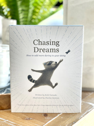 chasing dreams book to awaken dreams and inspiration
